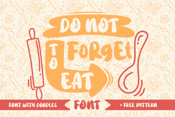 Do Not Forget to Eat Font for Web Design
