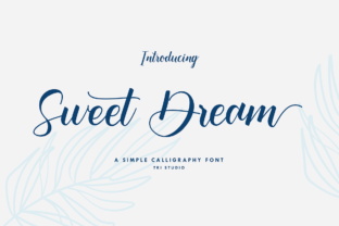 Font Choice That Speaks Volumes: Sweet Dream in Action
