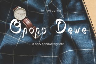 Opopo Dewe: The Font That Elevates Your Brand